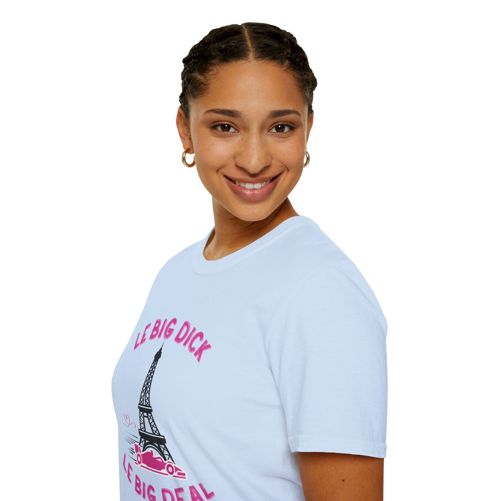 Le Big Dick, Le Big Deal T-Shirt