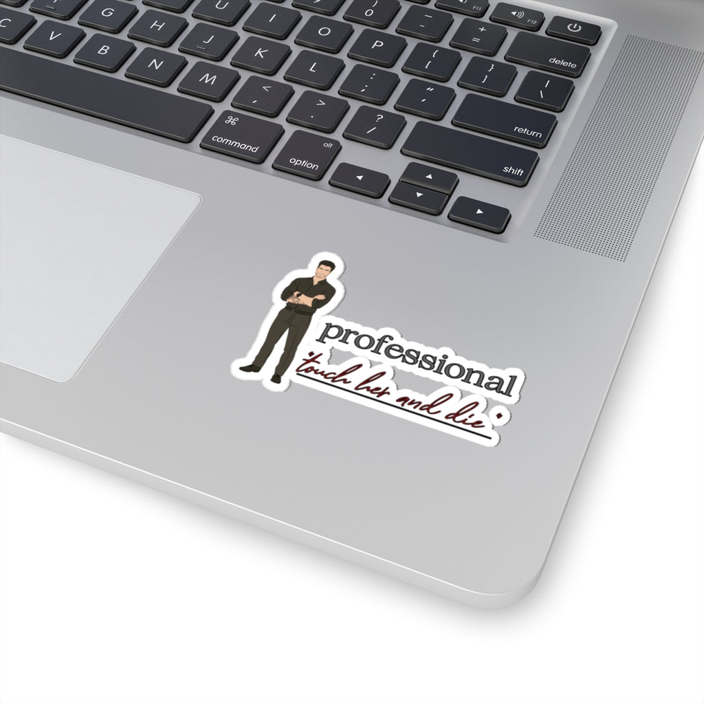 Professional "Touch Her and Die" Vinyl Sticker | Built for Mercy Inspired