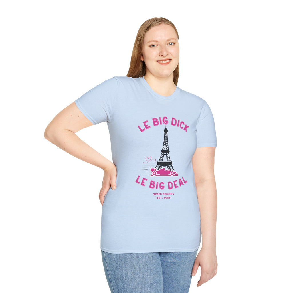 Le Big Dick, Le Big Deal T-Shirt