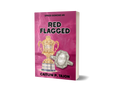 Red Flagged, Her Edition (Speed Demons #4)