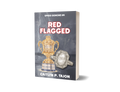Red Flagged, His Edition