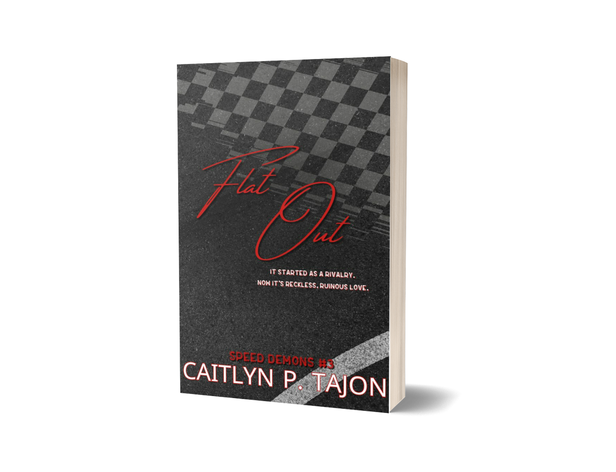 Flat Out, His Edition (Speed Demons #3)