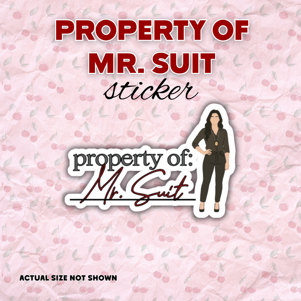 Property of Mr. Suit Vinyl Sticker | Built for Mercy Inspired